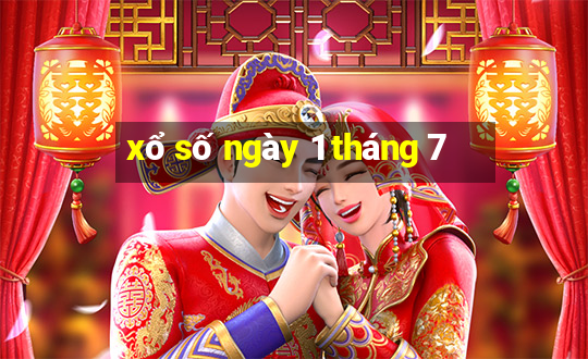 xổ số ngày 1 tháng 7