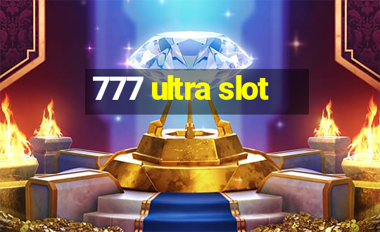 777 ultra slot