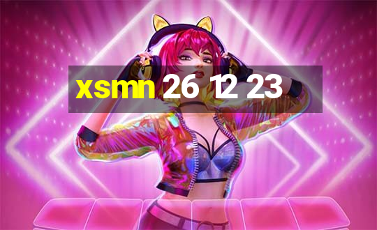 xsmn 26 12 23