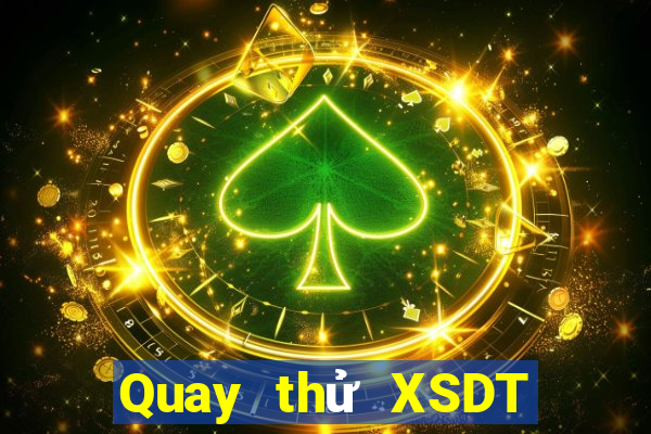 Quay thử XSDT Thứ 6