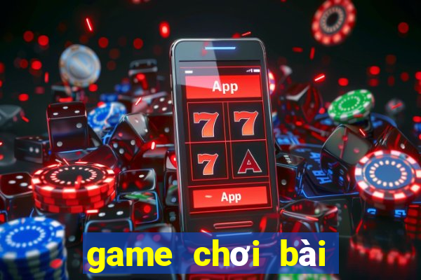 game chơi bài đổi thưởng ncc