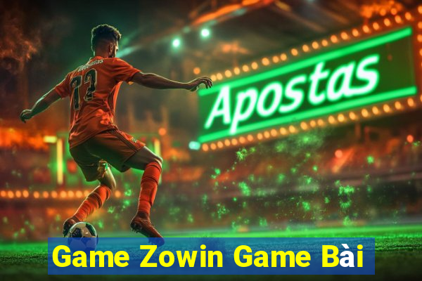 Game Zowin Game Bài