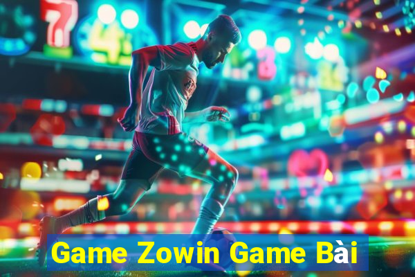 Game Zowin Game Bài