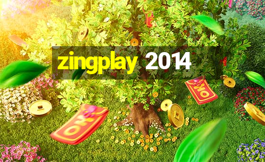 zingplay 2014