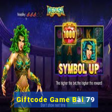 Giftcode Game Bài 79