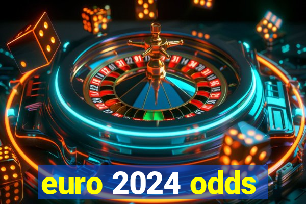 euro 2024 odds