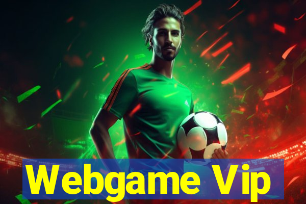 Webgame Vip