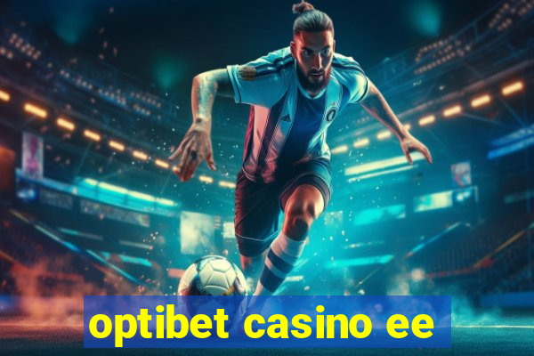 optibet casino ee