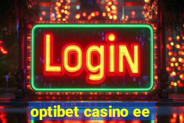 optibet casino ee