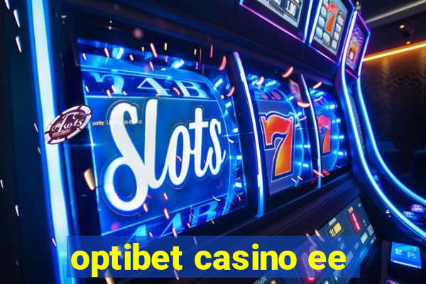 optibet casino ee