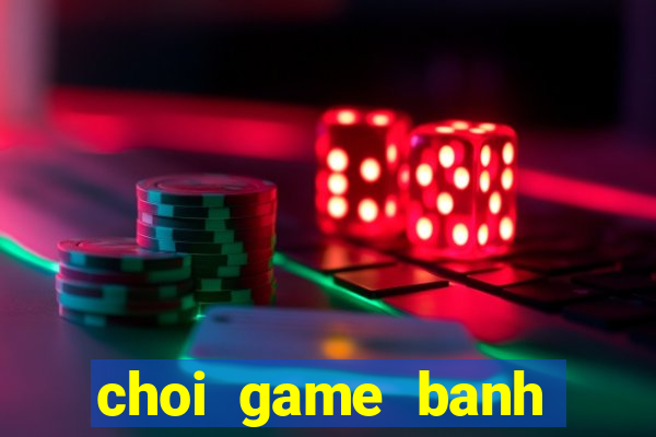 choi game banh sinh nhat