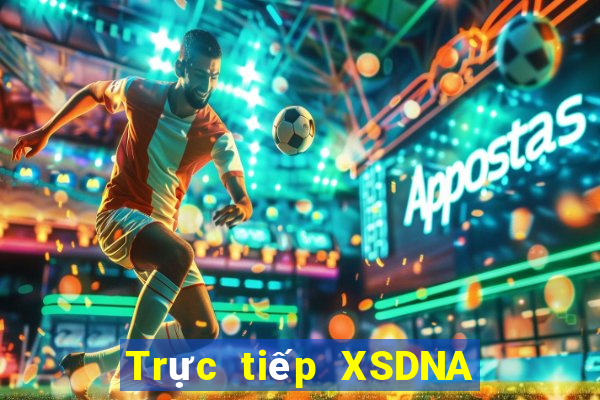 Trực tiếp XSDNA Chủ Nhật