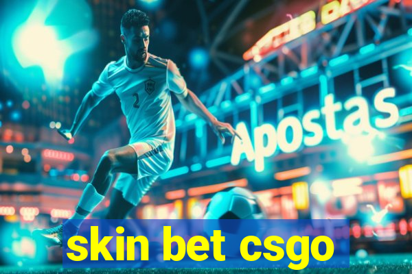 skin bet csgo