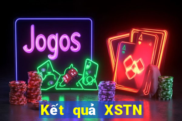 Kết quả XSTN Thứ 2