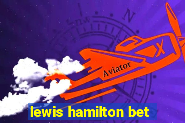 lewis hamilton bet