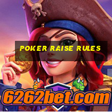 poker raise rules