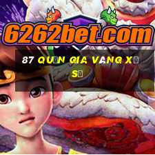 87 Quản gia vàng xổ số