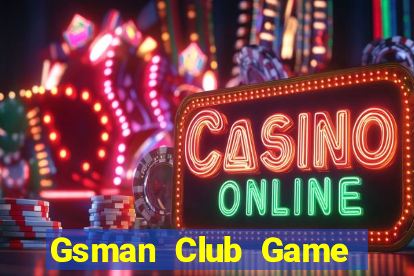 Gsman Club Game Bài 365