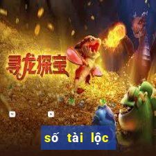 số tài lộc may mắn