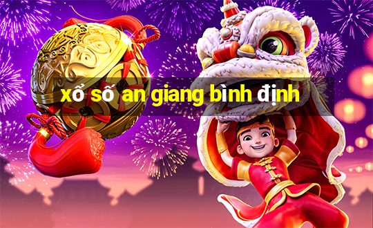 xổ số an giang bình định