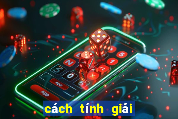 cách tính giải xổ số miền bắc