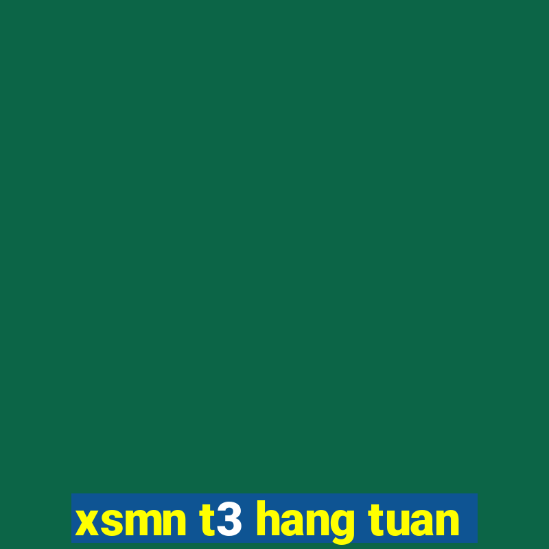 xsmn t3 hang tuan