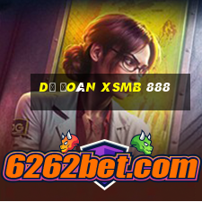 dự đoán xsmb 888