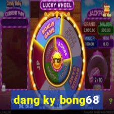 dang ky bong68