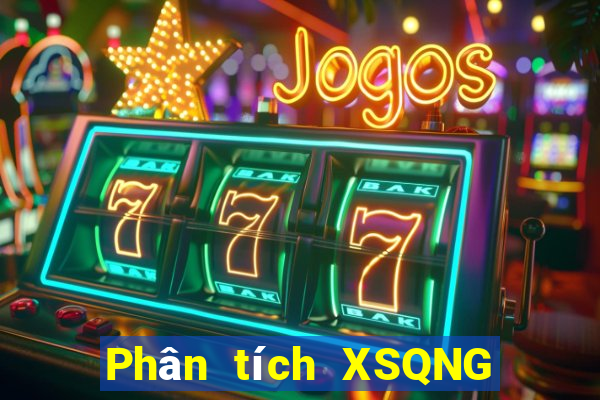 Phân tích XSQNG ngày thứ năm