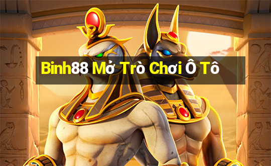 Binh88 Mở Trò Chơi Ô Tô