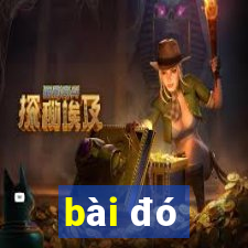 bài đó