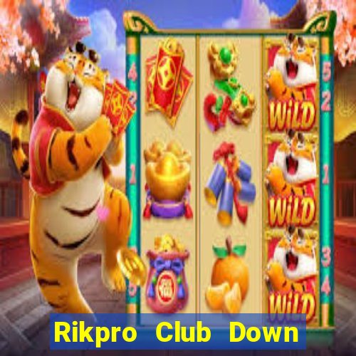 Rikpro Club Down Game Bài Vui