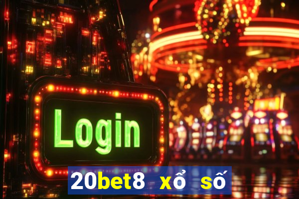 20bet8 xổ số vương tranh 8