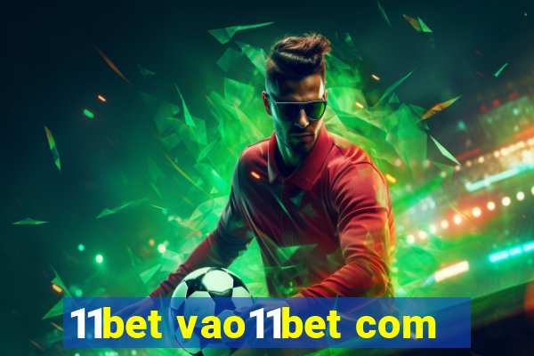 11bet vao11bet com