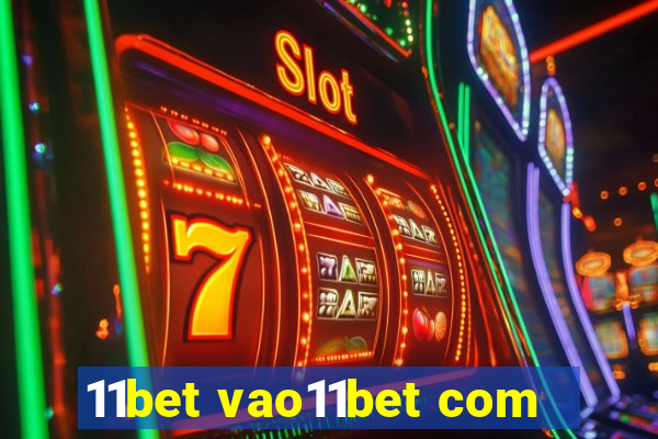 11bet vao11bet com