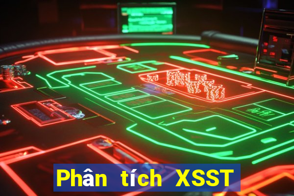 Phân tích XSST hôm nay