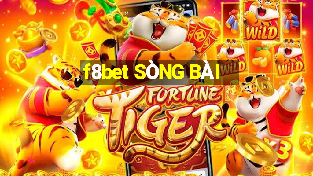 f8bet SÒNG BÀI