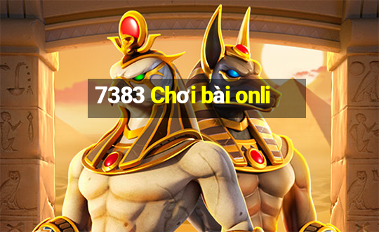 7383 Chơi bài onli