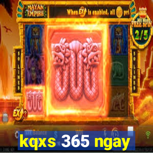 kqxs 365 ngay