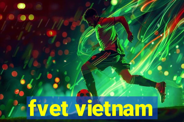 fvet vietnam