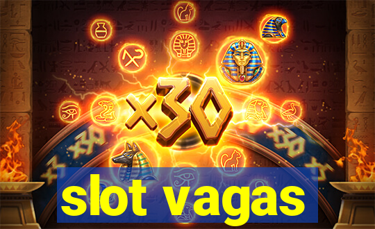 slot vagas