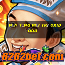 Nền tảng giải trí Caidodo