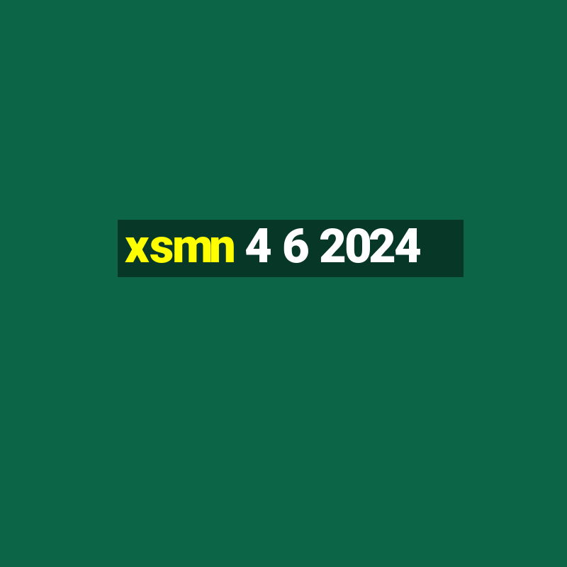 xsmn 4 6 2024