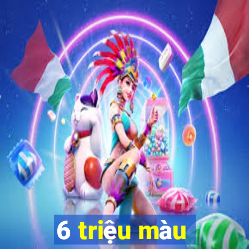 6 triệu màu