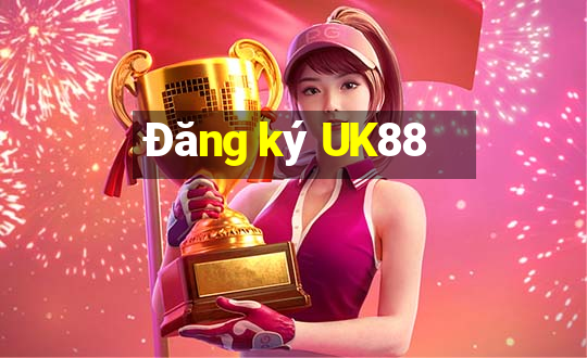 Đăng ký UK88