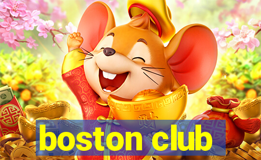 boston club