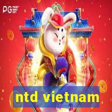 ntd vietnam