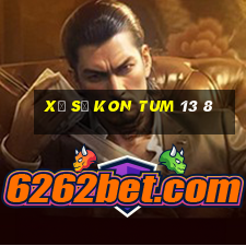 xổ số kon tum 13 8