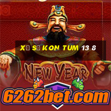 xổ số kon tum 13 8