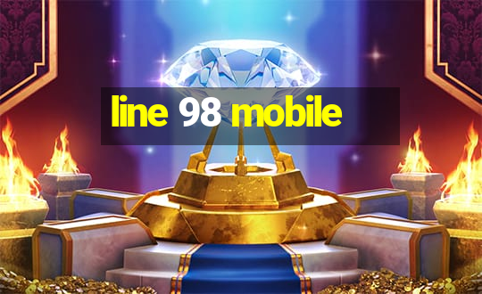 line 98 mobile